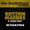 20 Year Cycle (feat. Kenny Dope) - Rhythm Masters lyrics