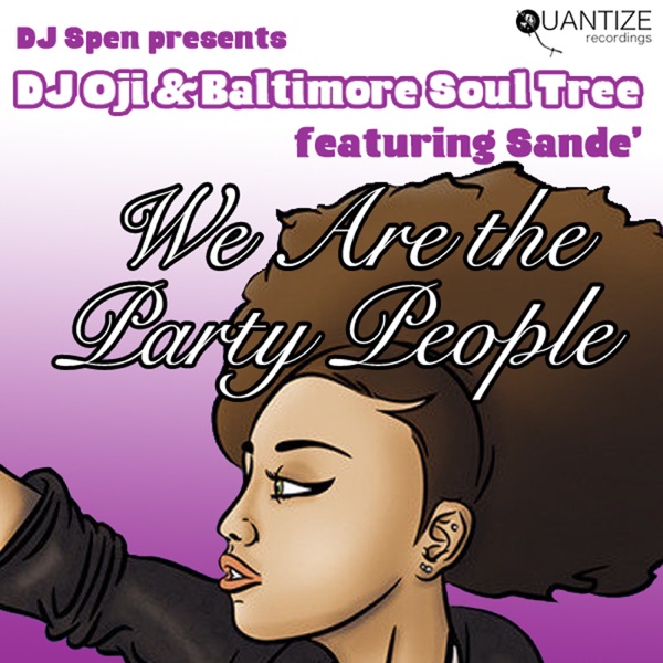 We Are the Party People (feat. Sande')