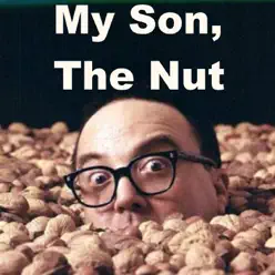 My Son the Nut (Six Songs from My Son the Nut Live, The Best of Allen Sherman Live) - EP - Allan Sherman