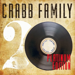The Crabb Family Still Holdin' On