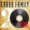 I've Come to Take You Home - The Crabb Family lyrics