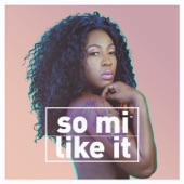 So Mi Like It - EP artwork