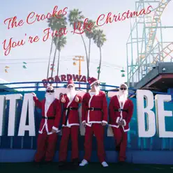 You're Just Like Christmas - Single - The Crookes You're Just Like Christmas - Single - The Crookes