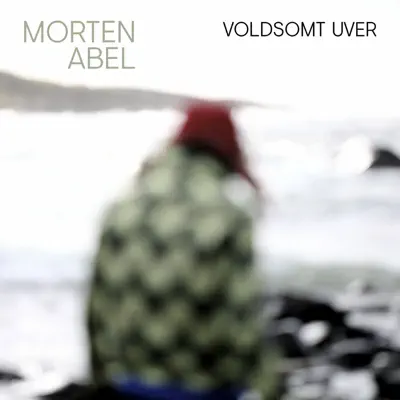 Voldsomt Uver - Single - Morten Abel