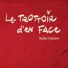 Le Trottoir d'En Face - Sur les sentiers du monde