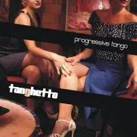 Progressive Tango — Tanghetto