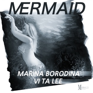 Mermaid (feat. Vi Ta Lee) - Single