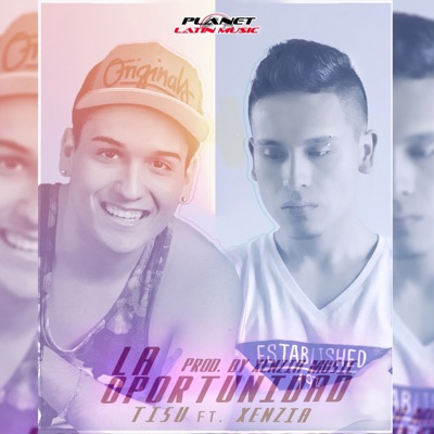 La Oportunidad (feat. Xenzia) - Single