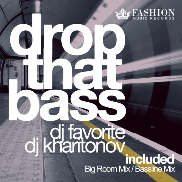 Drop That Bass (EDM Single) - Single