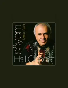 Halil Çinpolat을(를) 듣고, 뮤직 비디오를 보고, 약력을 읽고, 투어 일정 등을 확인하세요!