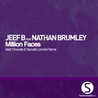Million Faces (Matt Chowski & Naoufal Lamrani Remix) [feat. Nathan Brumley] - Single - Jeef B