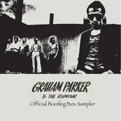 Official Bootleg Box Sampler - Graham Parker