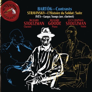Bartok: Contrasts - Stravinsky: L'Histoire du Soldat - Ives: Songs