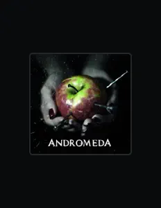 Andromedaを聴いたり、ミュージックビデオを鑑賞したり、経歴やツアー日程などを確認したりしましょう！