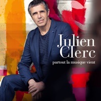 Julien Clerc - On va, on vient, on rêve