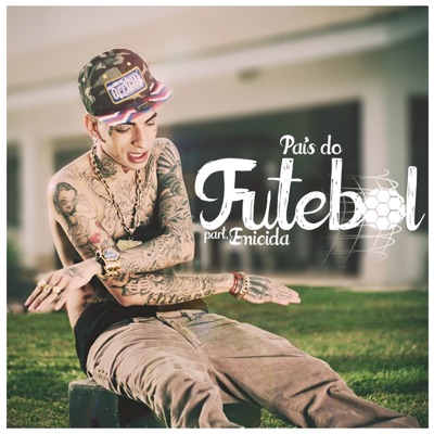 País Do Futebol (feat. Emicida) - Single