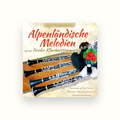 Listen to Tiroler Klarinettenmusig, watch music videos, read bio, see tour dates & more!