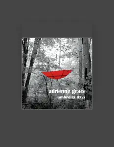 Dengarkan Adrienne Grace, tonton video musik, baca bio, lihat tanggal tur & lainnya!