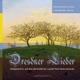 Dresdner Lieder Kompositionen aus drei Jahrhunderten
