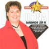 Ilona - Ik Wil Jou Mijn Liefde Geven