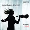 Spiegel im spiegel - Angèle Dubeau & La Pietà