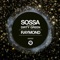 Raymond (feat. Dirty Green) - Sossa lyrics