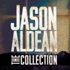 The Jason Aldean Collection - Jason Aldean