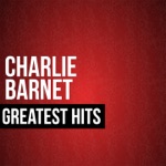 Charlie Barnet - Barcarolle