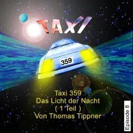 Das Licht der Nacht 1: Taxi 359, 8