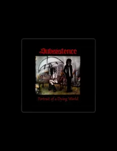 Dengarkan Subsistence, tonton video musik, baca bio, lihat tanggal tur & lainnya!