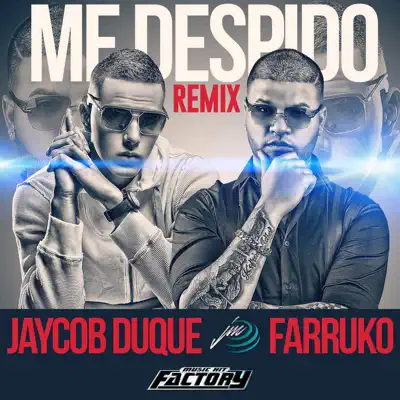 Me Despido (Remix) [feat. Farruko] - Single - Jaycob Duque