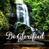 Be Glorified - Fred McKinnon
