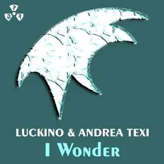 I Wonder - Single by Luckino & Andrea Texi album reviews, ratings, credits