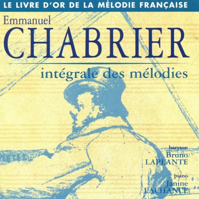 Chabrier: Intégrale des mélodies