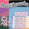 Lo Mejor De Enrique Guzmán - Multi Karaoke