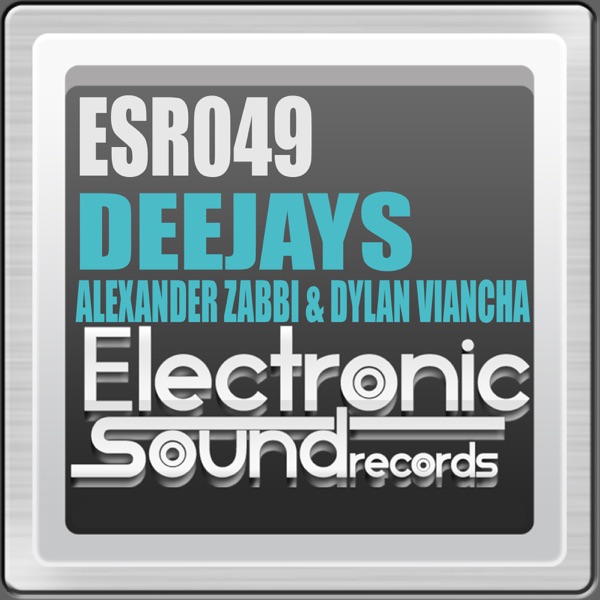 Deejays - Single - Alexander Zabbi & Dylan Viancha