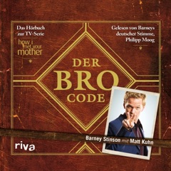 Der Bro Code: Das Hörbuch zur TV-Serie
