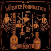 The Whiskey Foundation - Liars (If You Tell the Truth, Nobody Loves You Anymore)