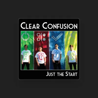 Listen to Clear Confusion, watch music videos, read bio, see tour dates & more!