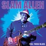 Slam Allen - The Blues Is Back