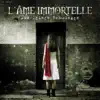 L'Âme Immortelle - Nur Du