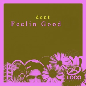 Feelin Good - Single