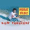 Kum Taneleri - Murat Yıldız lyrics