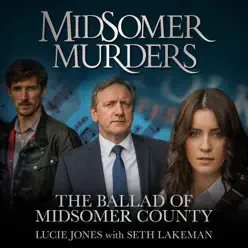 The Ballad of Midsomer County (From "Midsomer Murders") - Single - Seth Lakeman The Ballad of Midsomer County (From "Midsomer Murders") - Single - Seth Lakeman