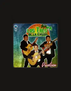 Los Tres De La Costaを聴いたり、ミュージックビデオを鑑賞したり、経歴やツアー日程などを確認したりしましょう！
