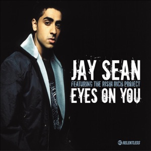 Jay Sean - Eyes on You (Radio Mix) - Line Dance Chorégraphe