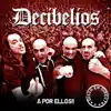 Decibelios - Botas y Tirantes (Live)