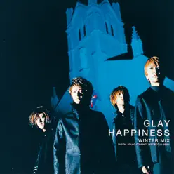 Happiness (Winter Mix) - Single - Glay