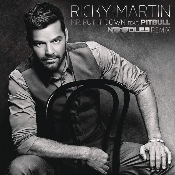 Mr. Put It Down (Noodles Remix) [Dub Mix] (feat. Pitbull) - Single - Ricky Martin