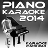 Chandelier (Piano Karaoke Version) [Originally Performed By Sia]